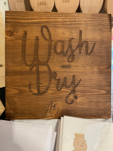 Wash and dry wood sign