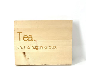 Tea (n.) wood sign